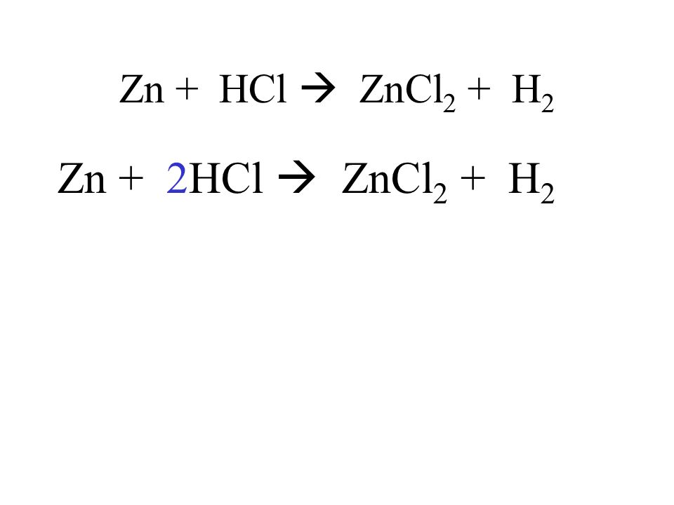 Zn hcl тип реакции расставьте коэффициенты
