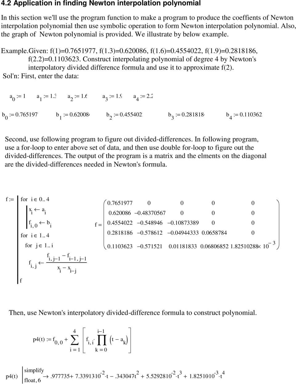 Construct nterpolatng polynomal of degree by Newton