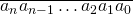 \overline{a_{n} a_{n-1}\ldots a_{2}a_{1}a_0}