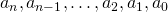 a_n, a_{n-1},\ldots , a_2, a_1, a_0